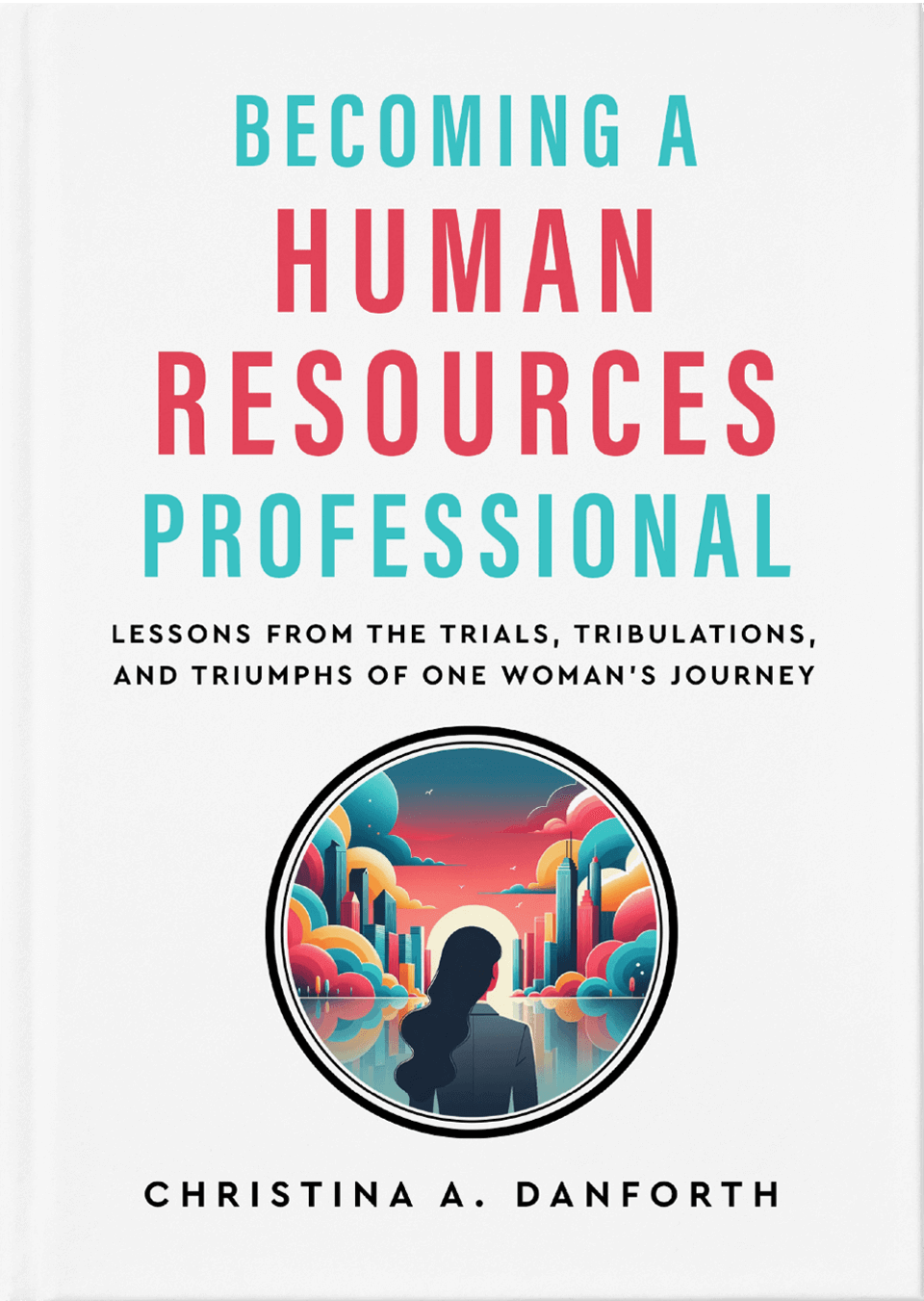 Book cover for Becoming a Human Resources Professional